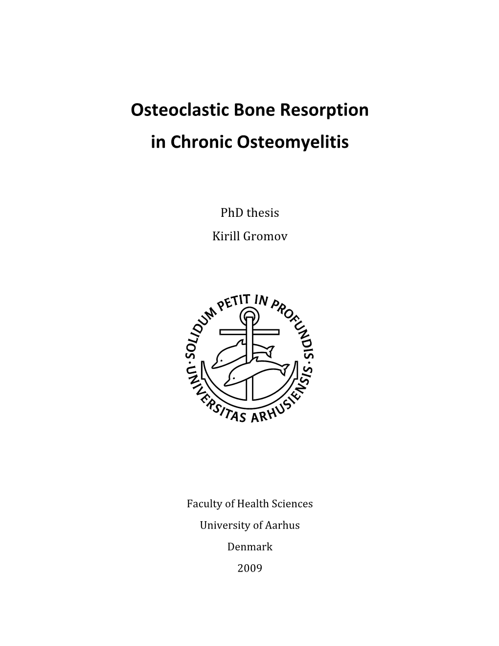 Osteoclastic Bone Resorption in Chronic Osteomyelitis