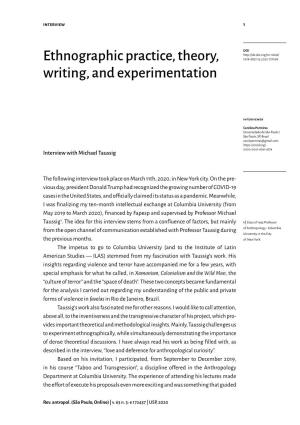 Ethnographic Practice, Theory, Writing, and Experimentation