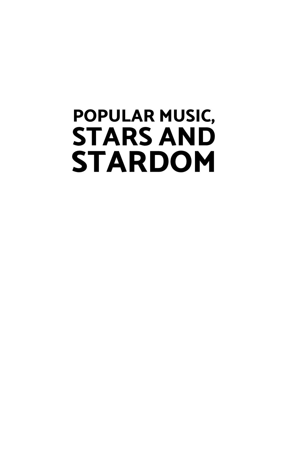 Popular Music, Stars and Stardom