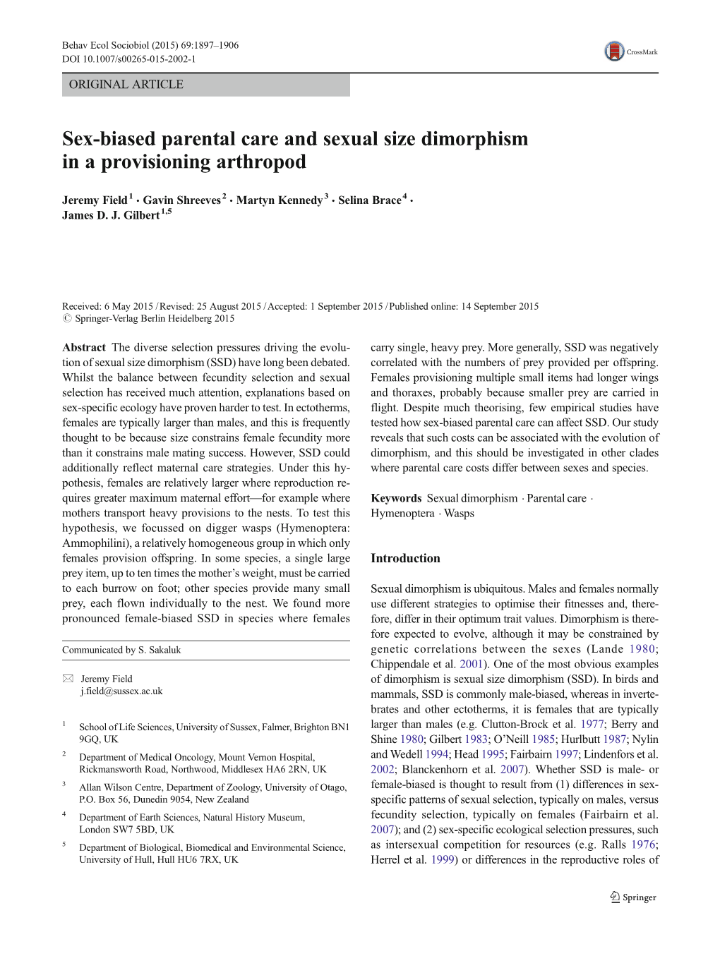 Sex-Biased Parental Care and Sexual Size Dimorphism in a Provisioning Arthropod