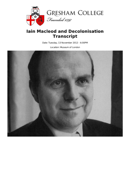 Iain Macleod and Decolonisation Transcript