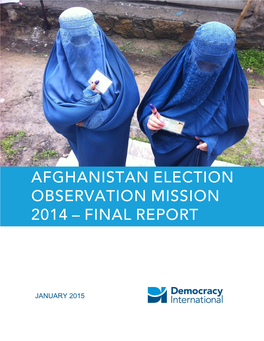 Afghanistan Election Observation Mission 2014 – Final Report