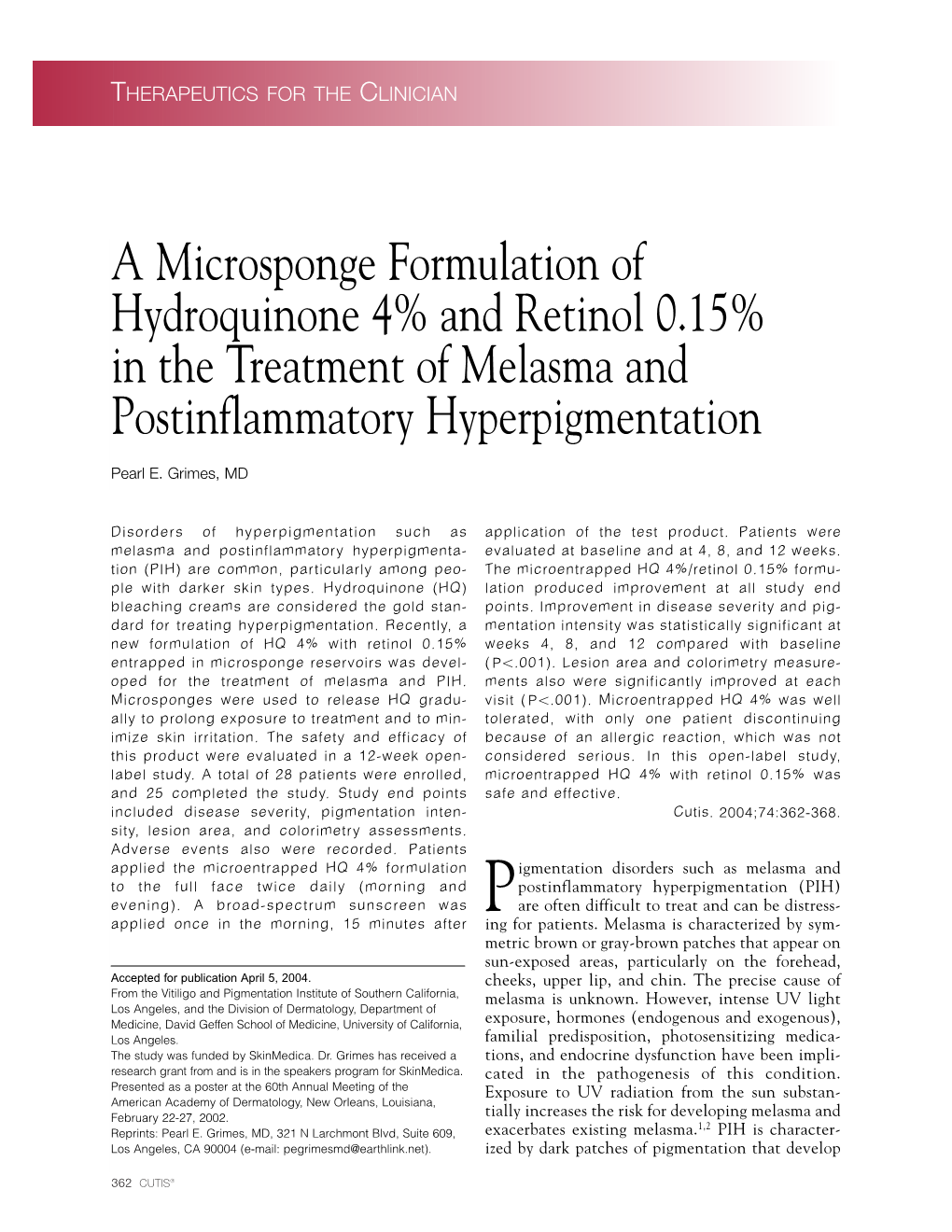 A Microsponge Formulation of Hydroquinone 4% and Retinol 0.15% in the Treatment of Melasma and Postinflammatory Hyperpigmentation