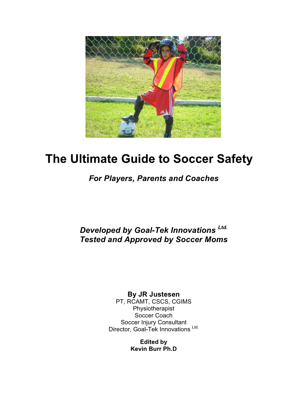 The Ultimate Guide to Soccer Safety