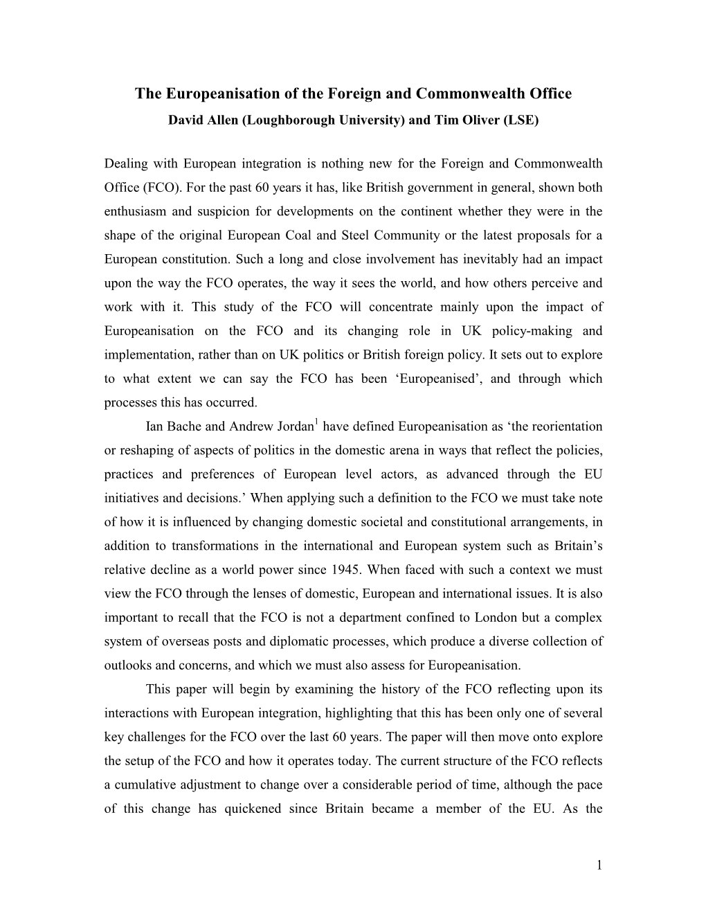 The Europeanisation of the Foreign and Commonwealth Office David Allen (Loughborough University) and Tim Oliver (LSE)