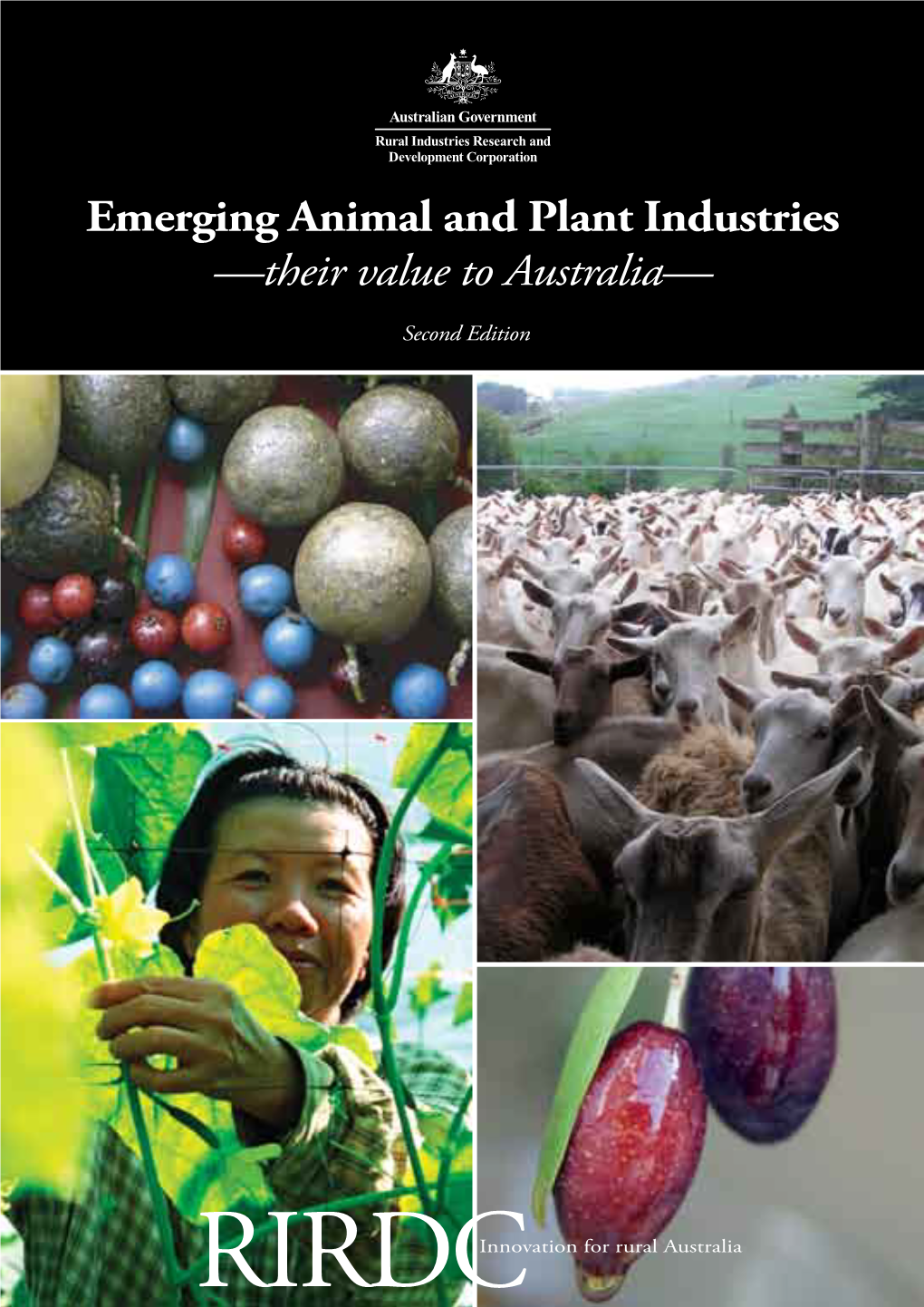 Emerging Animal and Plant Industries —Their Value to Australia—