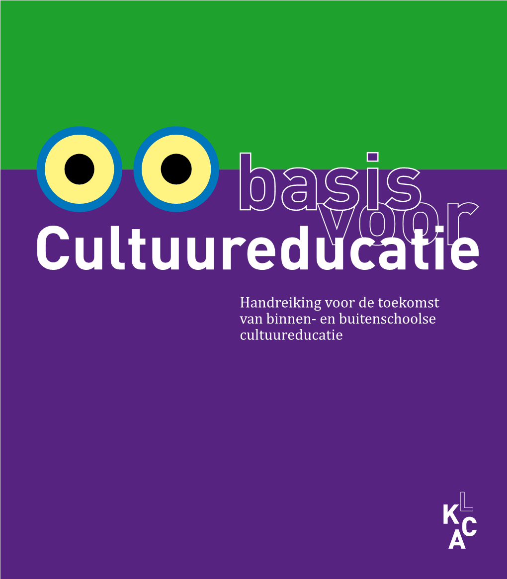 Basis Voor Cultuureducatie, Handreiking Voor De Toekomst Van