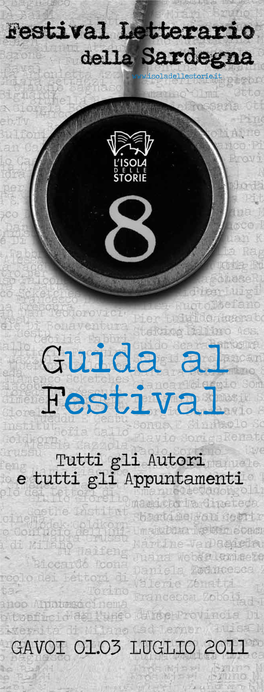 Uida Al Estival ASSESSORATO DEL TURISMO, ARTIGIANATO E COMMERCIO ASSESSORATO DELLA PUBBLICA ISTRUZIONE, BENI CULTURALI, INFORMAZIONE, SPETTACOLO E SPORT