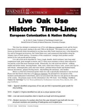 Live Oak Use Historic Time-Line