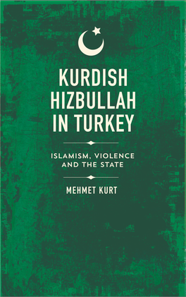 Kurdish Hizbullah in Turkey State Crime Series Editors: Penny Green and Tony Ward