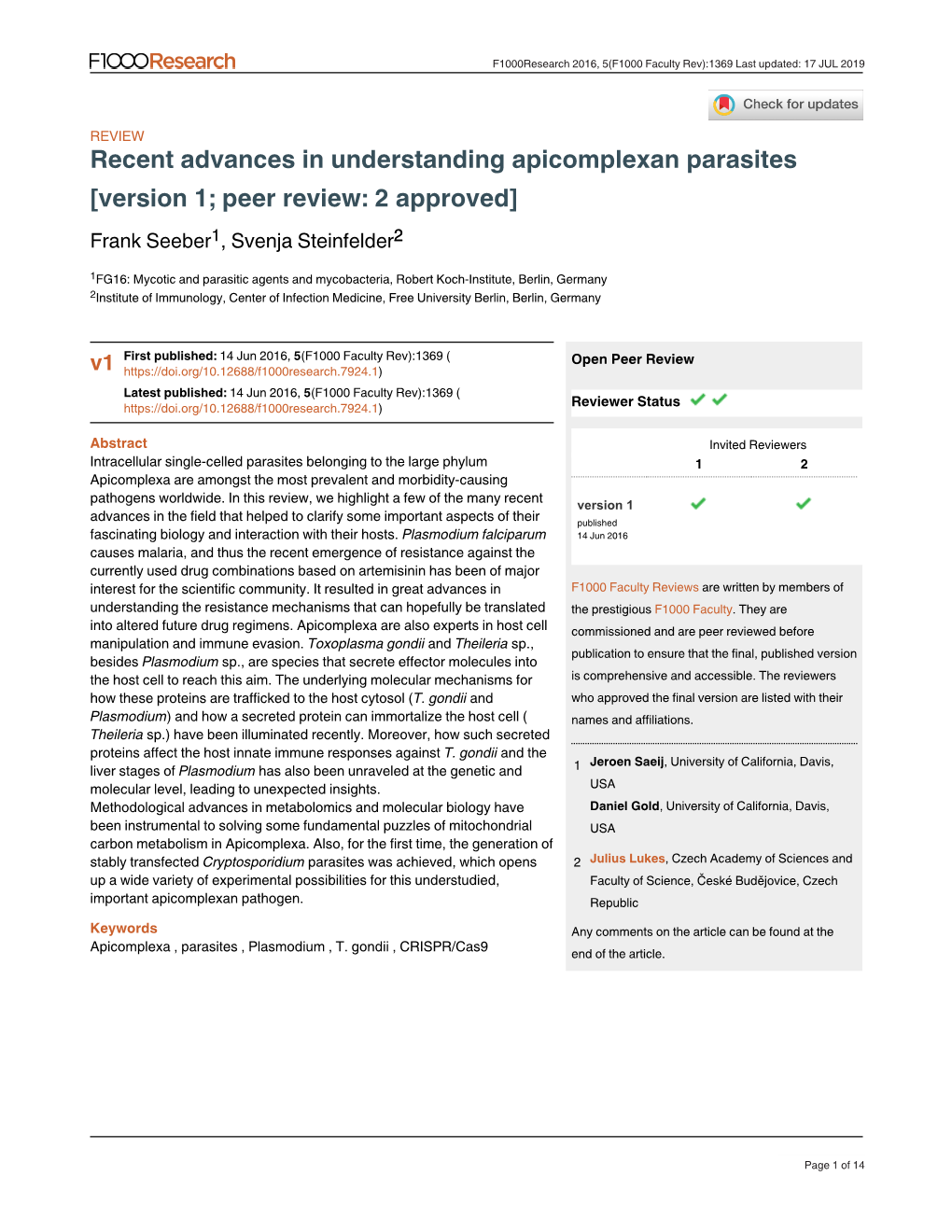 Recent Advances in Understanding Apicomplexan Parasites [Version 1; Peer Review: 2 Approved] Frank Seeber1, Svenja Steinfelder2