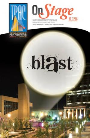Blast! • September 27 – October 2, 2011 • TPAC's Jackson Hall