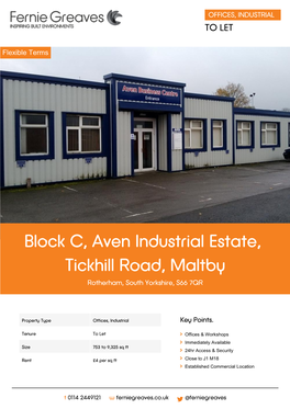 Block C, Aven Industrial Estate, Tickhill Road, Maltby Rotherham, South Yorkshire, S66 7QR