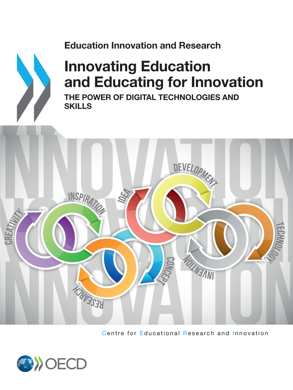 Innovating Education and Educating for Innovation