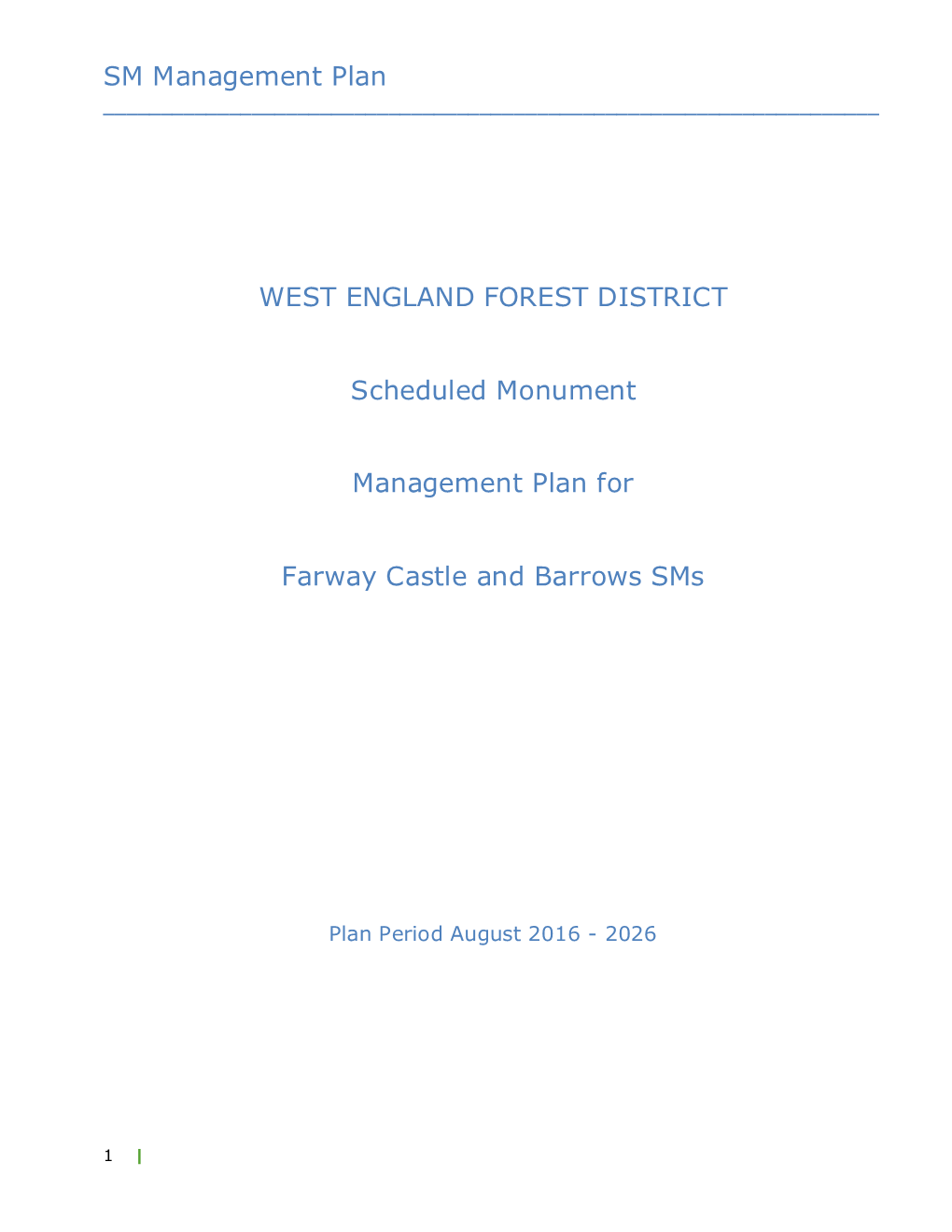 SM Management Plan WEST ENGLAND FOREST DISTRICT