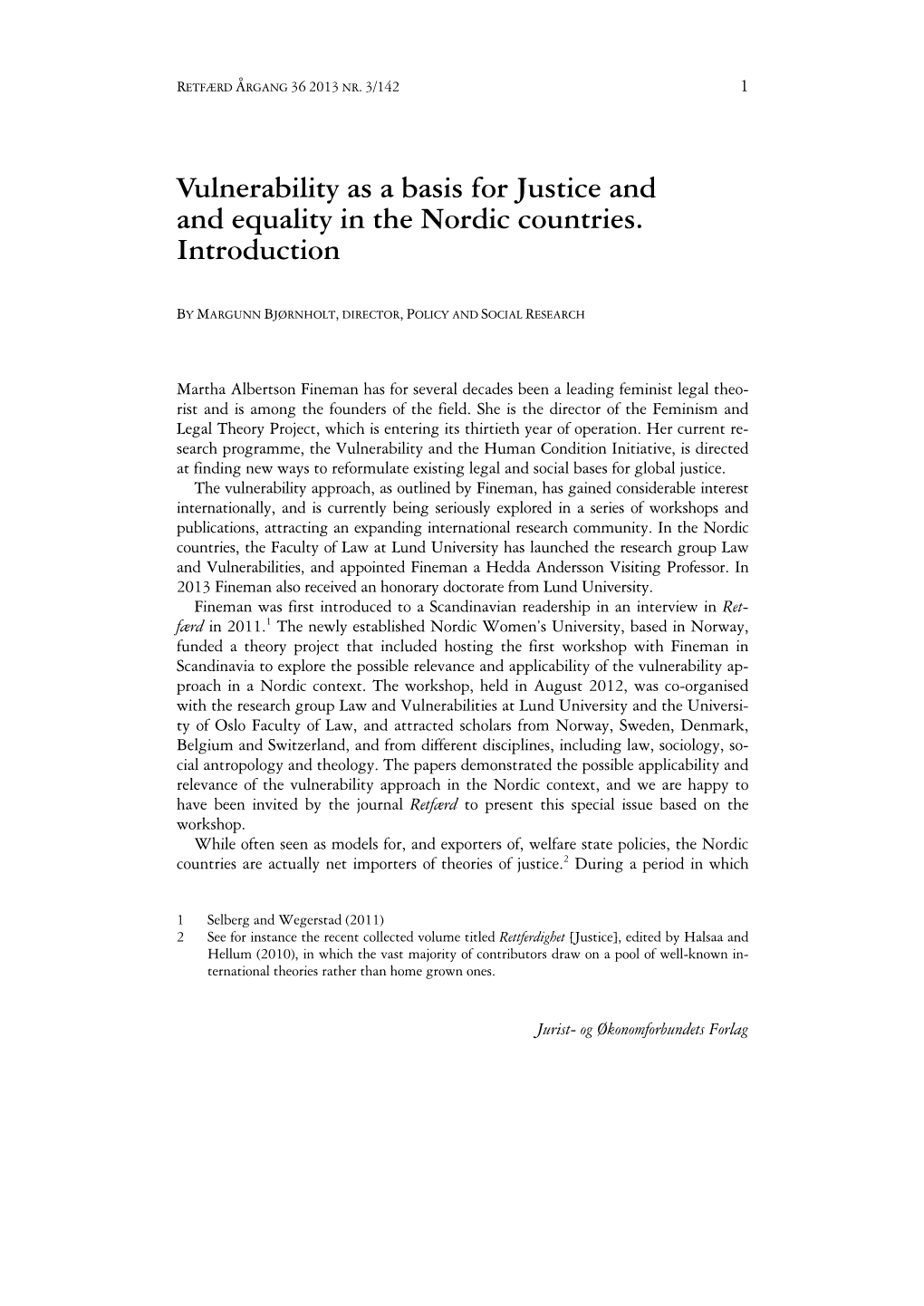 Vulnerability As a Basis for Justice and and Equality in the Nordic Countries