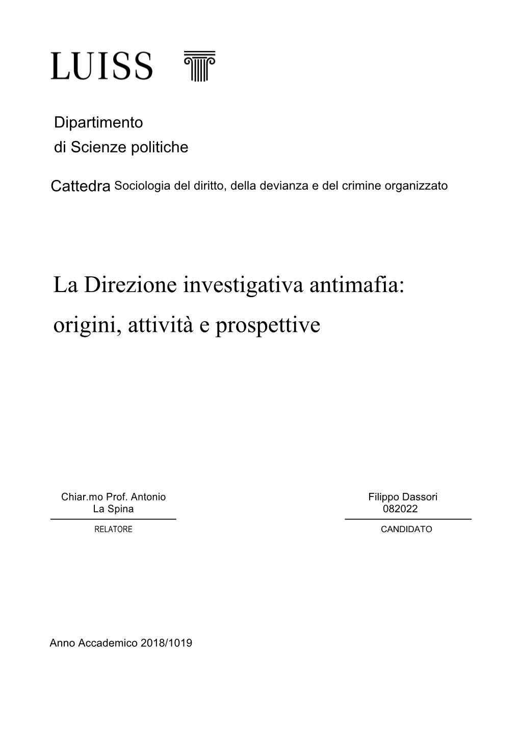 La Direzione Investigativa Antimafia: Origini, Attività E Prospettive