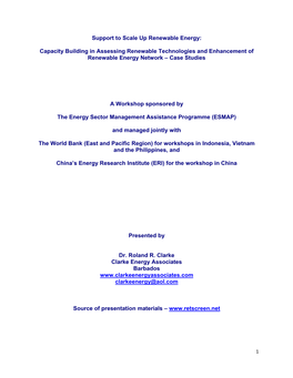 Capacity Building in Assessing Renewable Technologies and Enhancement of Renewable Energy Network – Case Studies