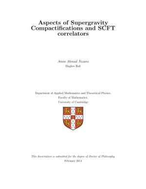 Aspects of Supergravity Compactifications and SCFT