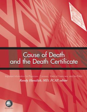 Cause of Death and the Death Certificatecer Tificate