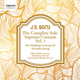 Js Bach the Complete Solo Soprano Cantatas, Vol. 1