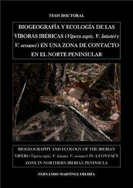 BIOGEOGRAFÍA Y ECOLOGÍA DE LAS VÍBORAS IBÉRICAS (Vipera Aspis, V