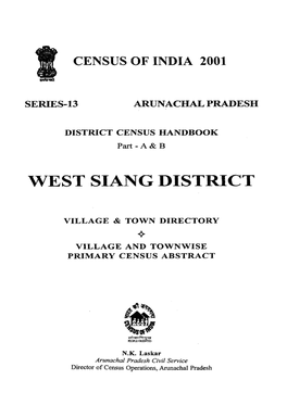 District Census Handbook, West Siang, Part XII-A & B, Series-13