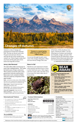 Grand Teton Guide, Fall 2017 Changes of Autumn Bull Elk Continued from Cover Winter Hibernation