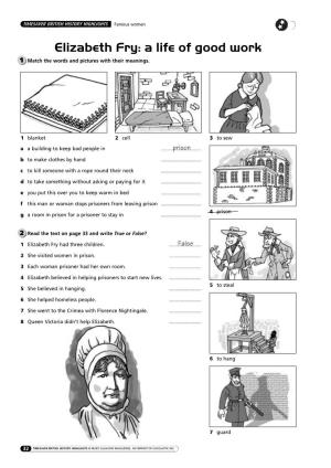 Elizabeth Fry: a Life of Good Work 1 Match the Words and Pictures with Their Meanings