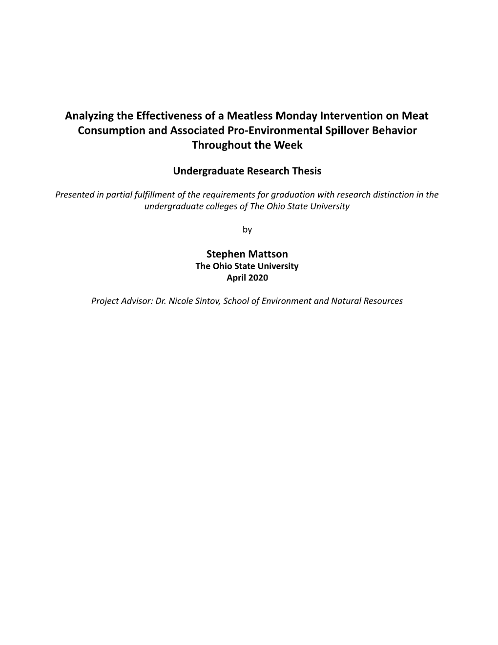 Analyzing the Effectiveness of a Meatless Monday Intervention on Meat Consumption and Associated Pro-Environmental Spillover Behavior Throughout the Week