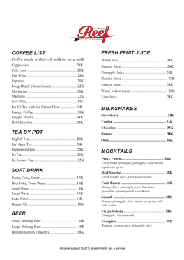 Coffee List Tea by Pot Soft Drink Beer Fresh Fruit Juice