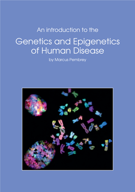 An Introduction to the Genetics and Epigenetics of Human Disease by Marcus Pembrey
