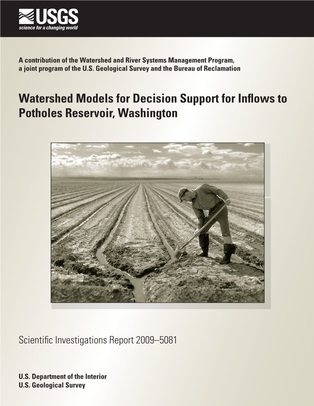 Watershed Models for Decision Support for Inflows to Potholes Reservoir, Washington