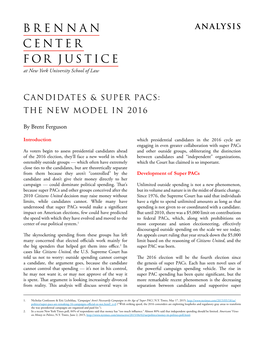 Candidates & Super Pacs