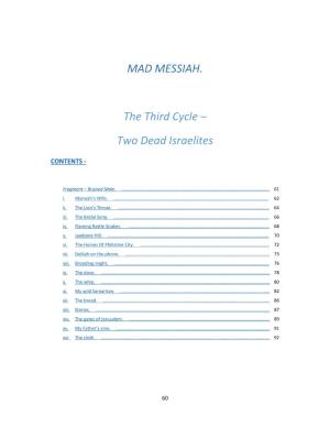 MAD MESSIAH. the Third Cycle – Two Dead Israelites
