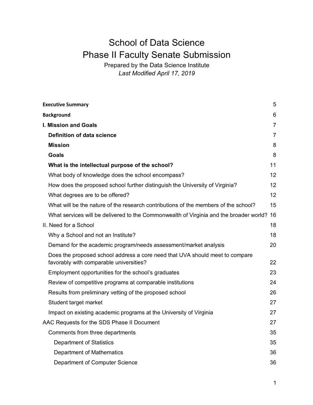 School of Data Science Phase II Faculty Senate Submission Prepared by the Data Science Institute Last Modified April 17, 2019