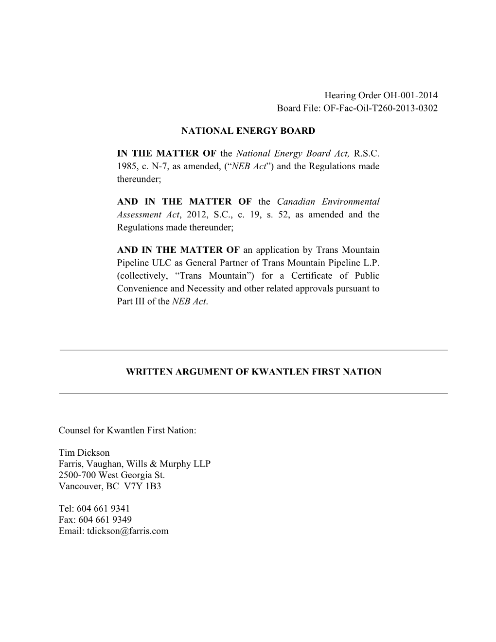 Hearing Order OH-001-2014 Board File: OF-Fac-Oil-T260-2013-0302