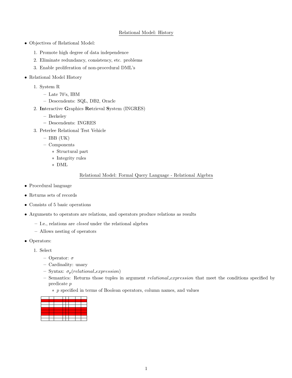 Relational Model: History • Objectives of Relational Model: 1. Promote