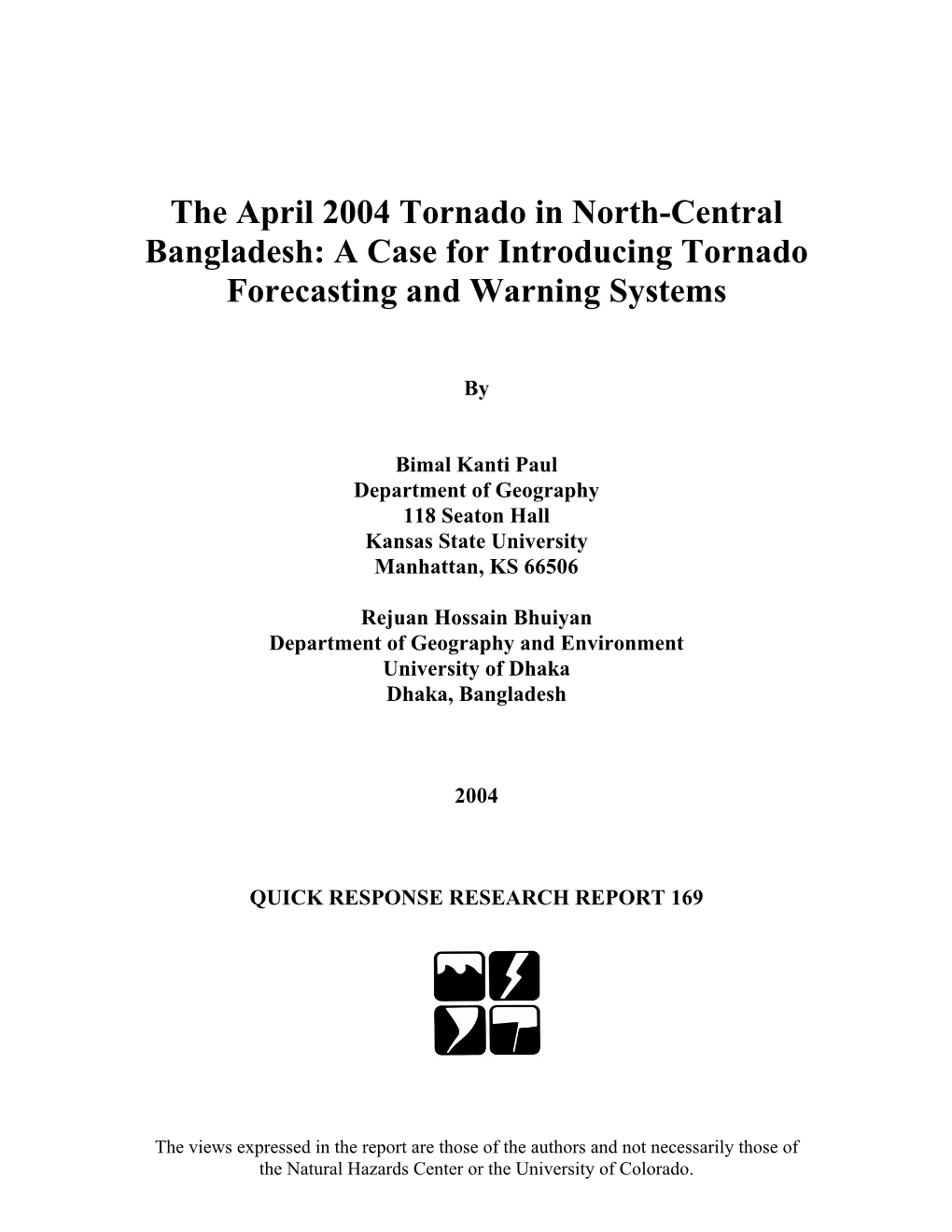 The April 2004 Tornado in North-Central Bangladesh: a Case for Introducing Tornado Forecasting and Warning Systems