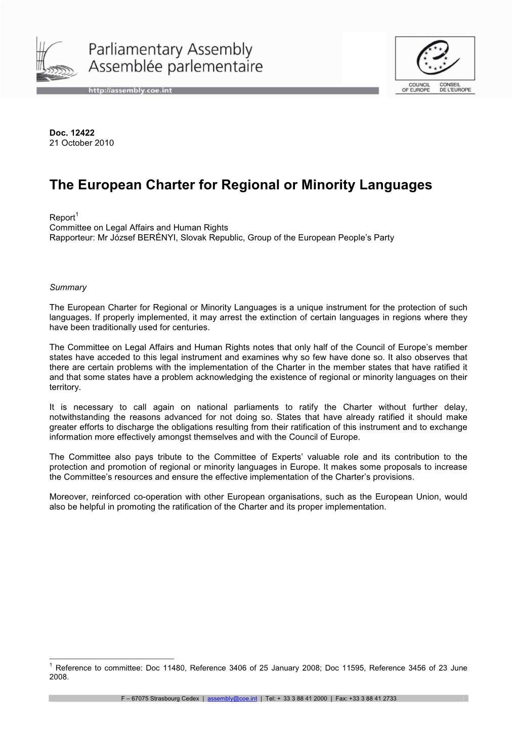 The European Charter for Regional Or Minority Languages