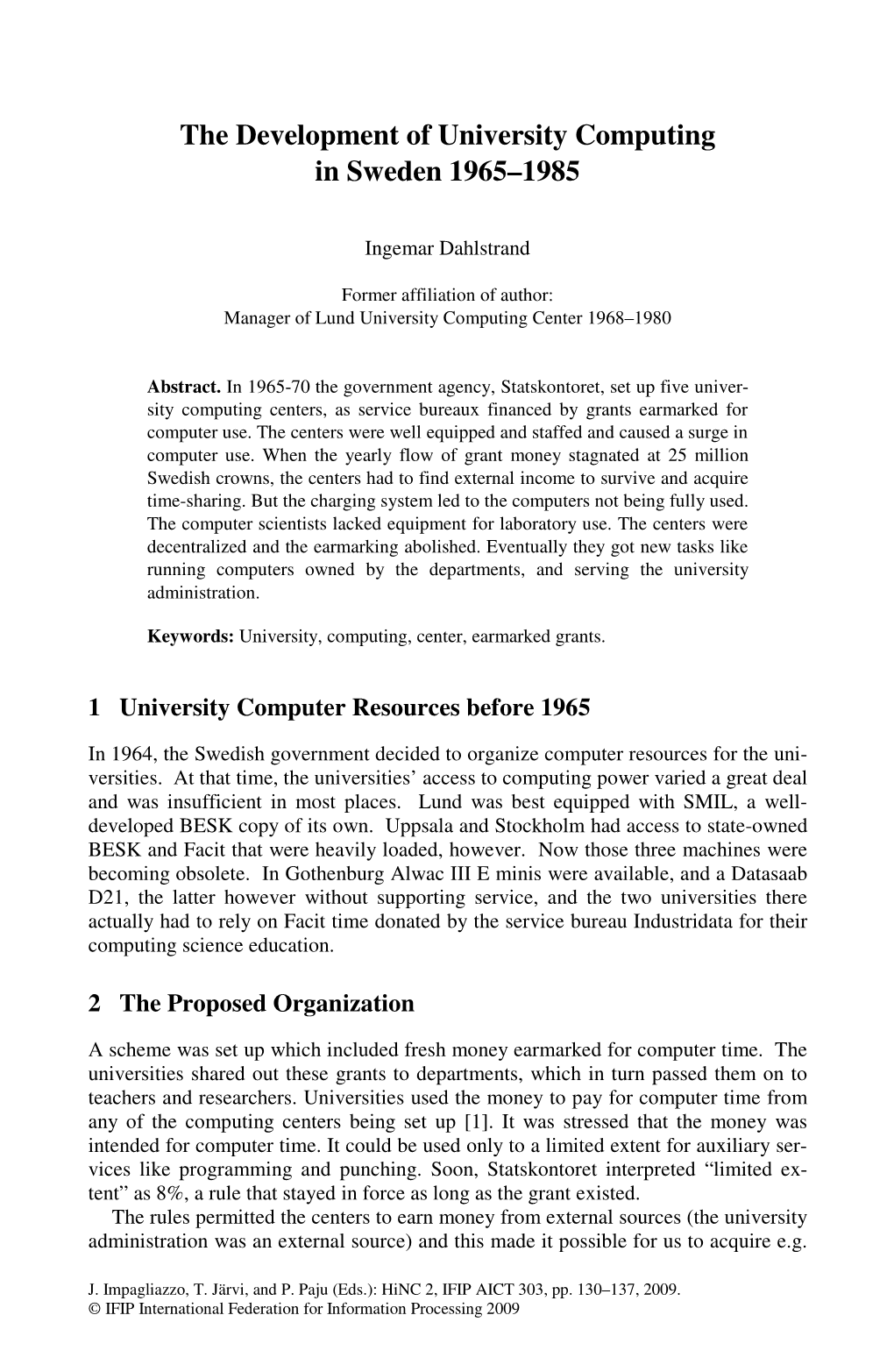 The Development of University Computing in Sweden 1965–1985