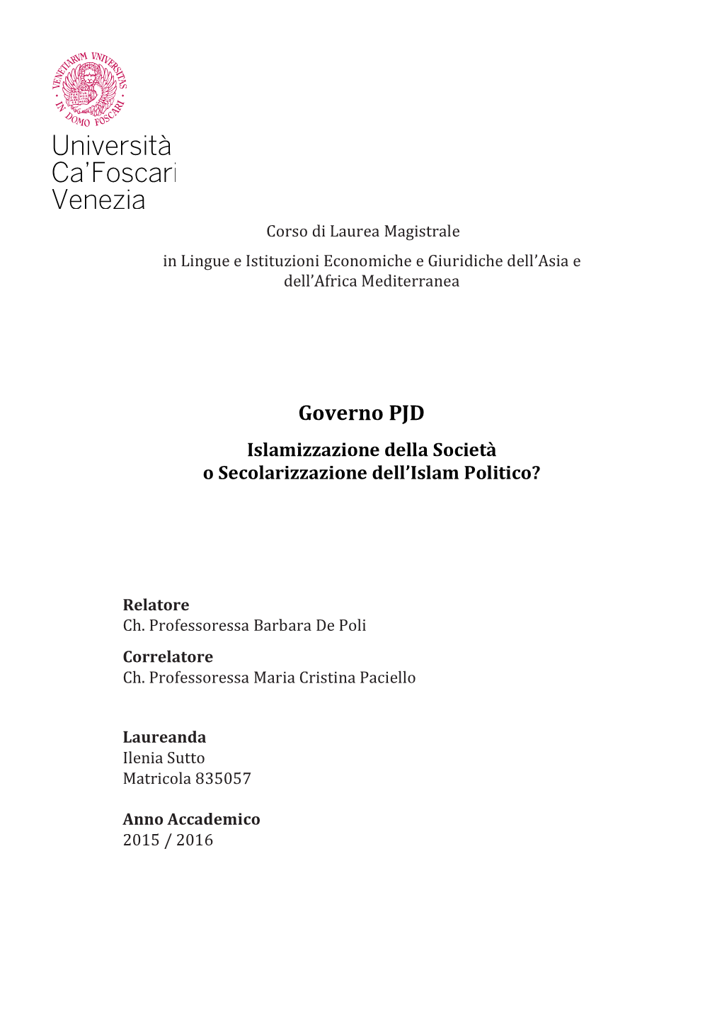 Governo PJD Islamizzazione Della Società O Secolarizzazione Dell’Islam Politico?