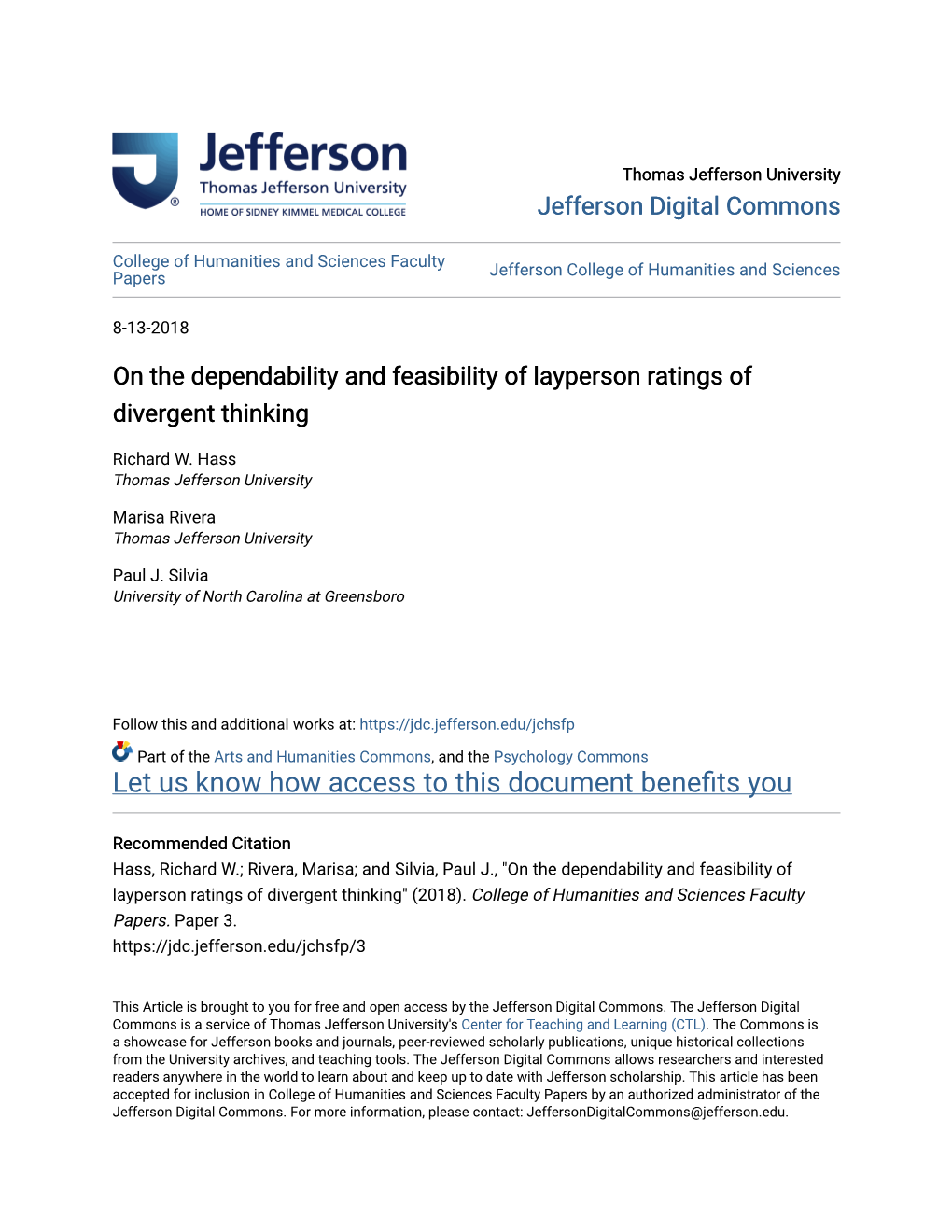 On the Dependability and Feasibility of Layperson Ratings of Divergent Thinking