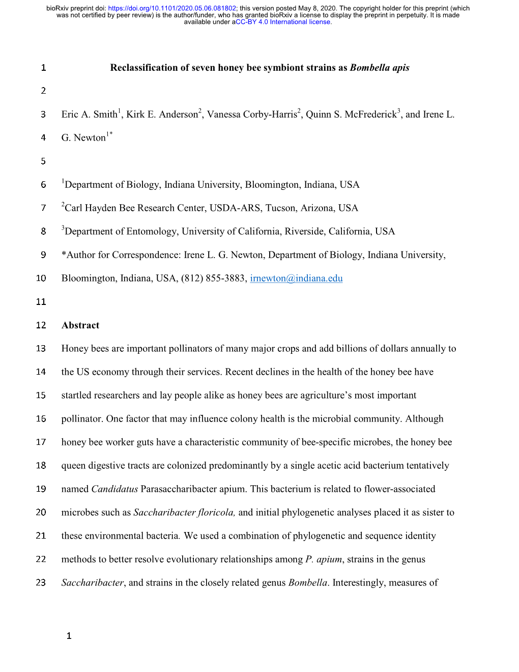 Reclassification of Seven Honey Bee Symbiont Strains As Bombella Apis