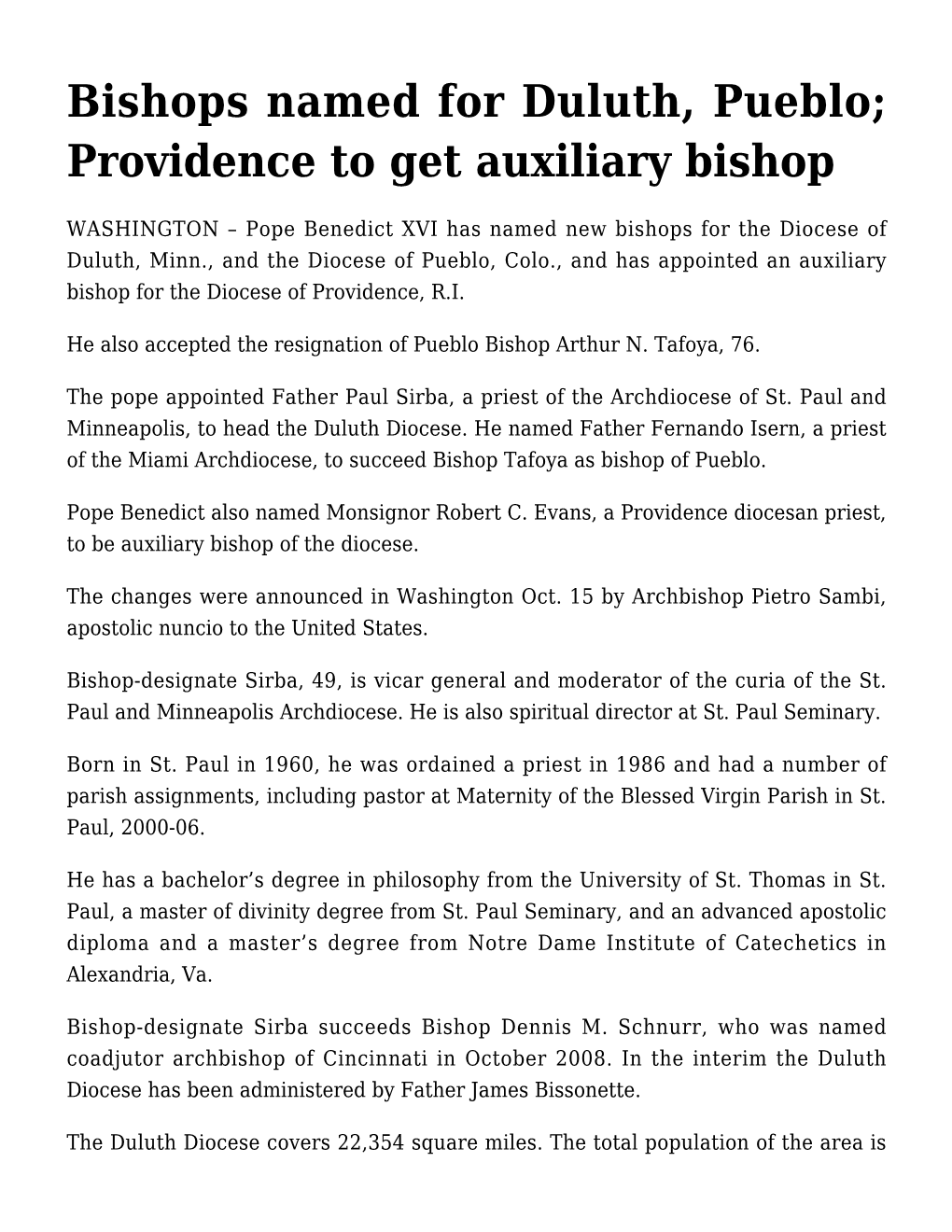 Bishops Named for Duluth, Pueblo; Providence to Get Auxiliary Bishop