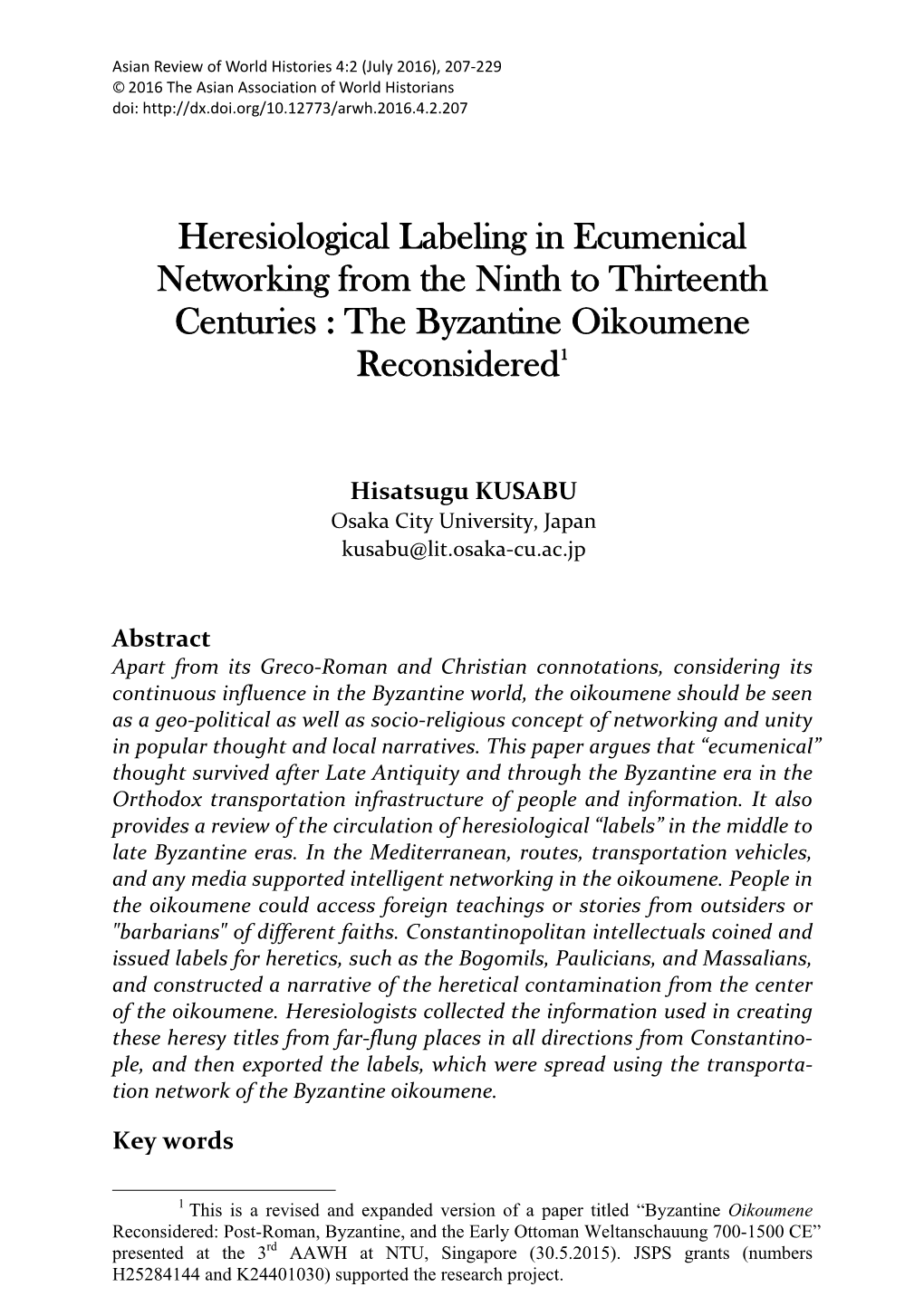 Heresiological Labeling in Ecumenical Networking from the Ninth to Thirteenth Centuries : the Byzantine Oikoumene Reconsidered1