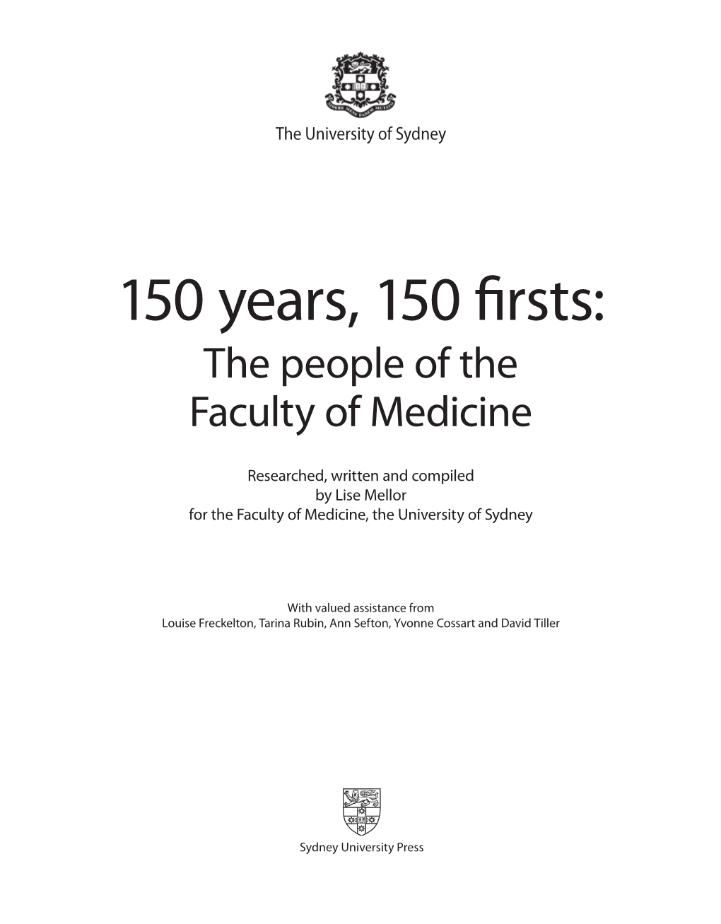 150 Years, 150 Firsts: the People of the Faculty of Medicine