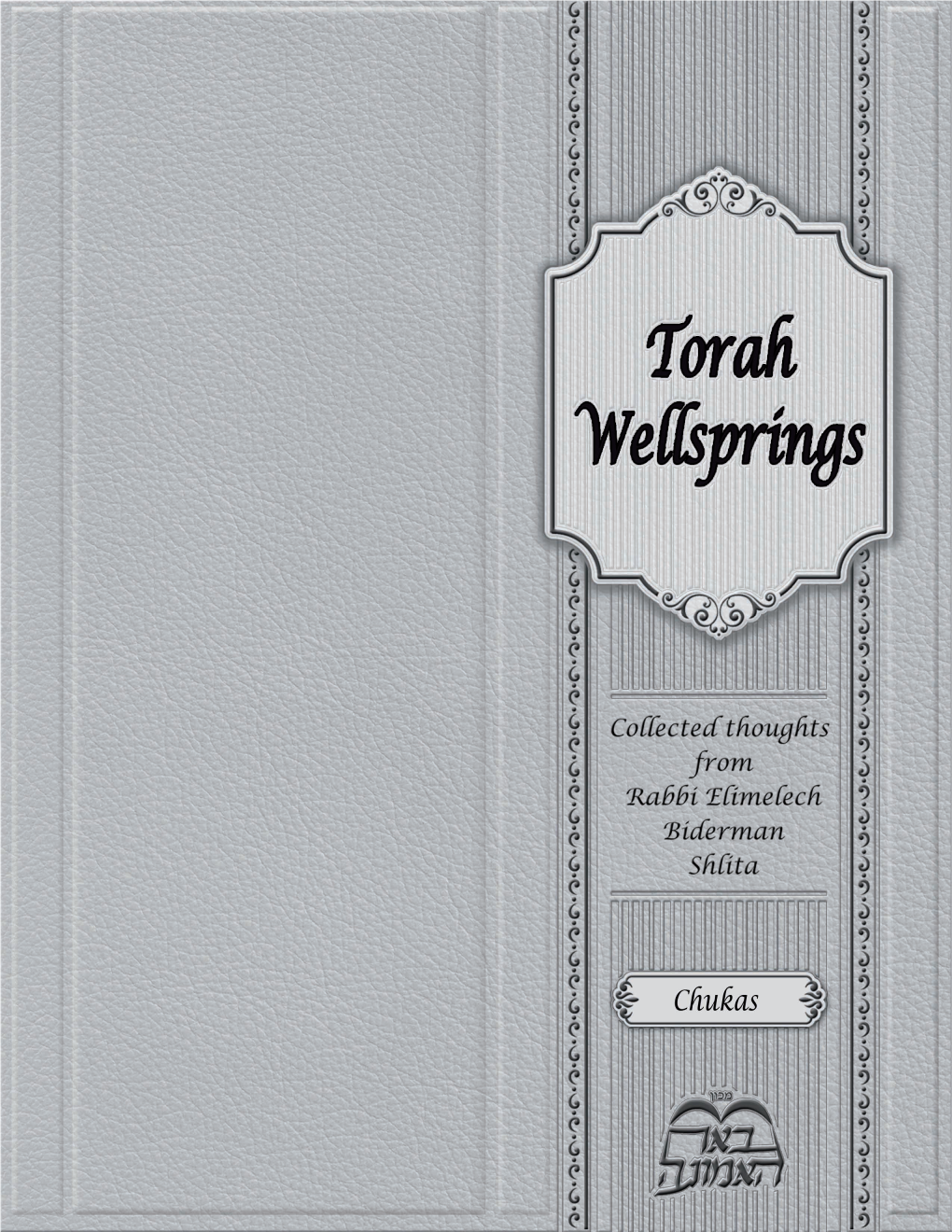 Chidushei Torah One Íëúçîù Íåé , “Your Day of Joy.” and Joy Is Creates on Shabbos Become a Crown for One of the 48 Keys Necessary for One’S Parents in Gan Eden