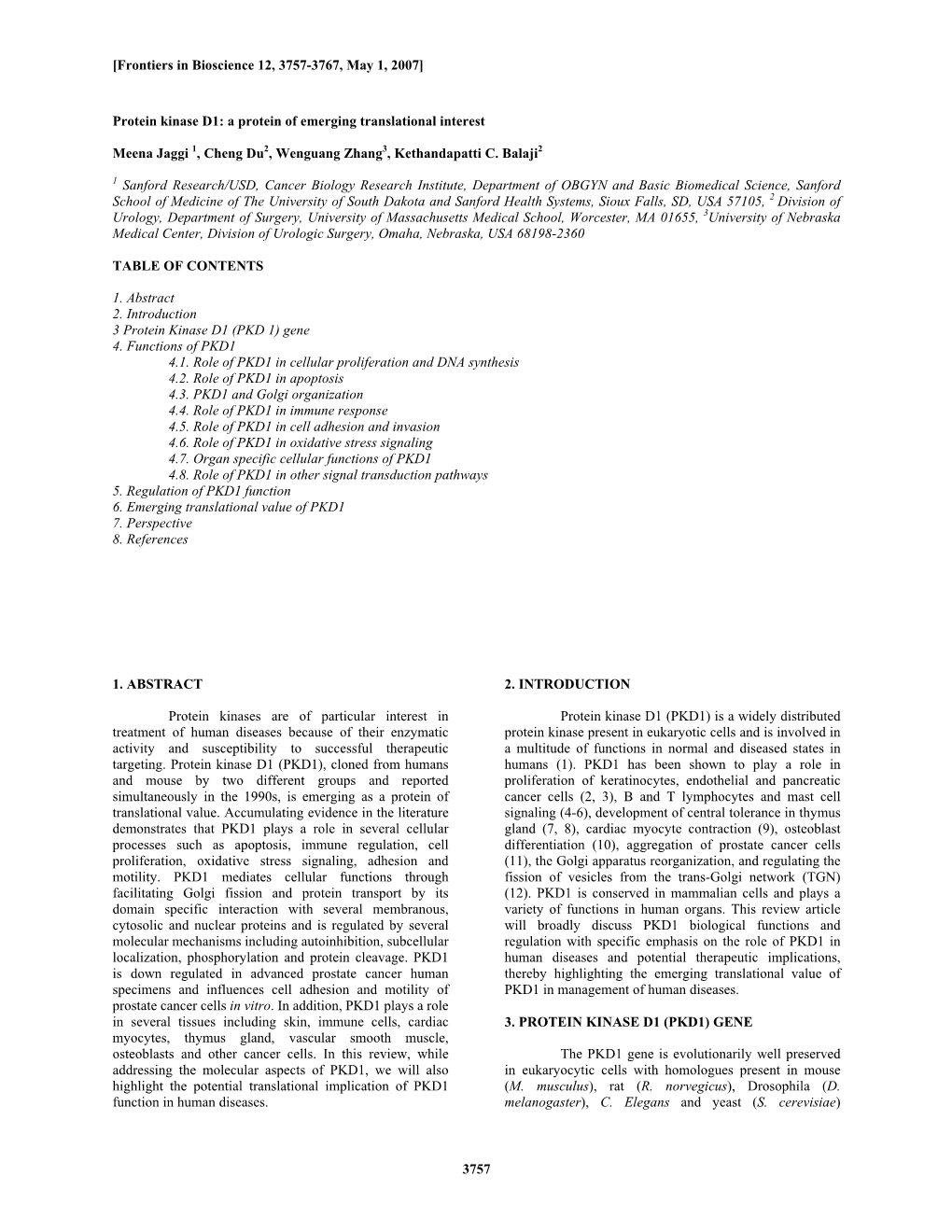 3757 Protein Kinase D1: a Protein of Emerging Translational Interest Meena