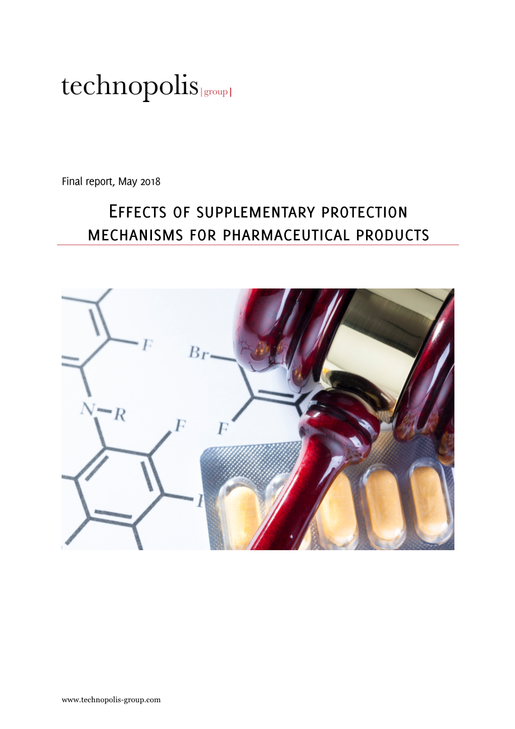 Effects of Supplementary Protection Mechanisms for Pharmaceutical Products
